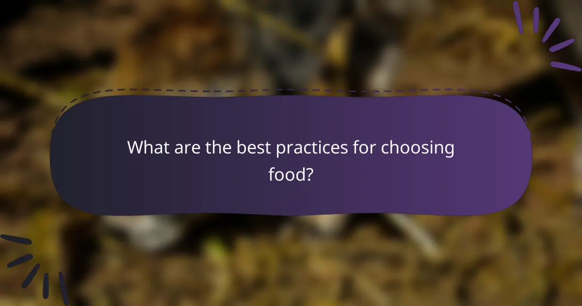 What are the best practices for choosing food?